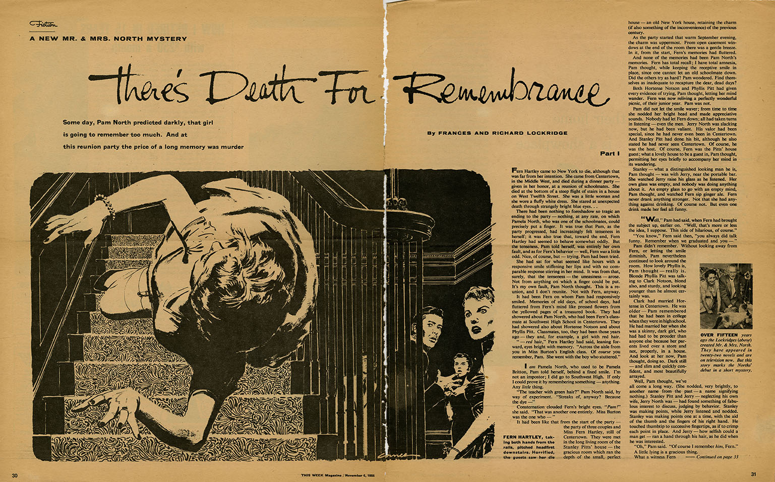Tear sheet, This Week Magazine , November 13, 1953. From the Mac Conner tear sheet file in the Walt Reed Illustration Archive, housed in the Modern Graphic History Library at Washington University. FROM THE LABEL COPY for the color version, above : Florence and Richard Lockridge’s noir tale “There’s Death for Remembrance” typifies the assignments Mac received from This Week . This two-part story centers on the murder of Fern Hartley, shown here in mid-air, falling down a flight of stairs to her death. Hartley had been attending a dinner party and reunion of high school friends when her incessant reminiscing provoked someone to silence her. The following week Conner’s illustration shows dinner guests looking down at Fern’s lifeless body. This Week Magazine was a syndicated free newspaper supplement inserted into local Sunday newspapers. Published from 1935-1969, at This Week’s height it appeared in 42 papers nationwide. As many as 13 million people may have seen this image in print, dwarfing the audience for Conner’s magazine work. It’s appropriate that his biggest audience would see such a representative work–featuring the trademark Conner inventive point-of-view. 