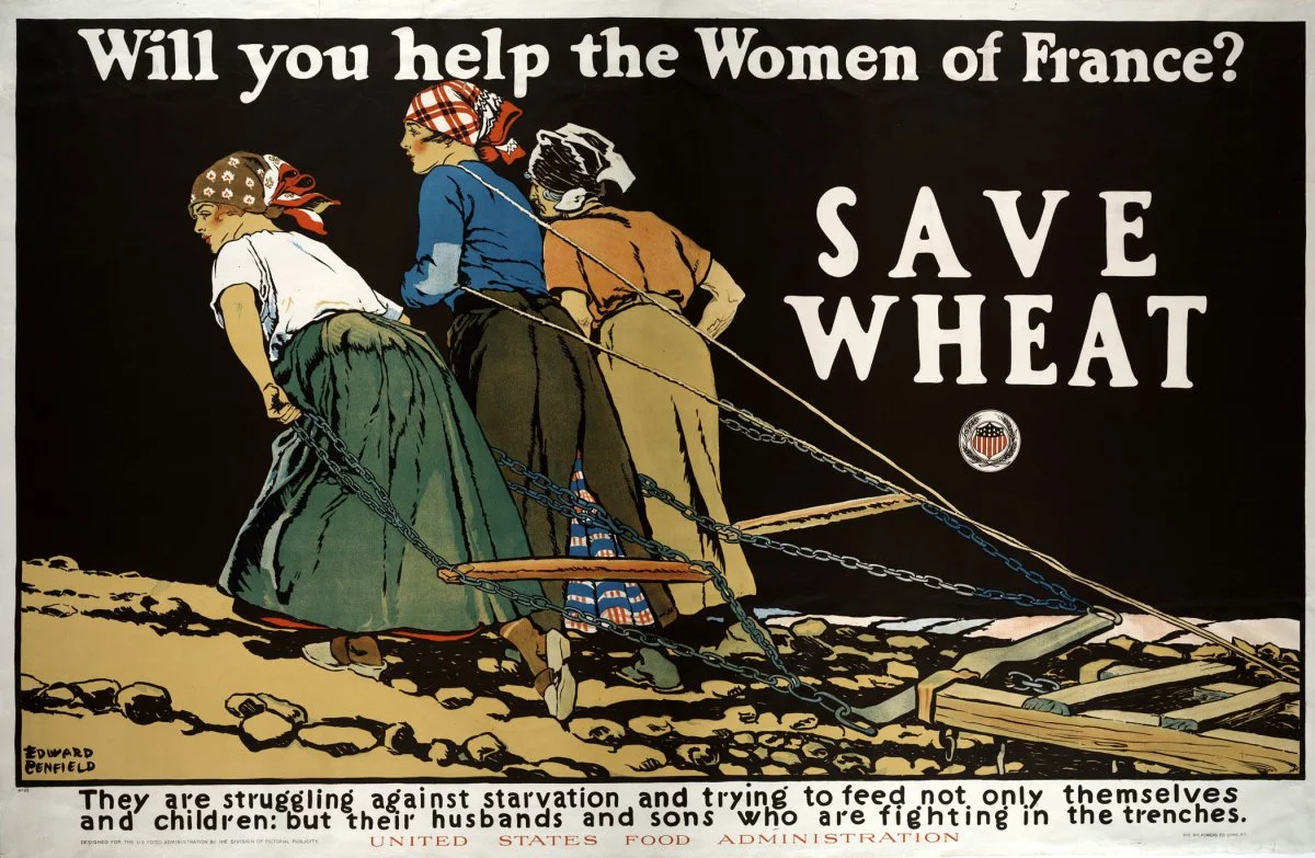 Edward Penfield, Will You Help the Women of France? Save Wheat , poster design, U.S. Food Administration, 1918.