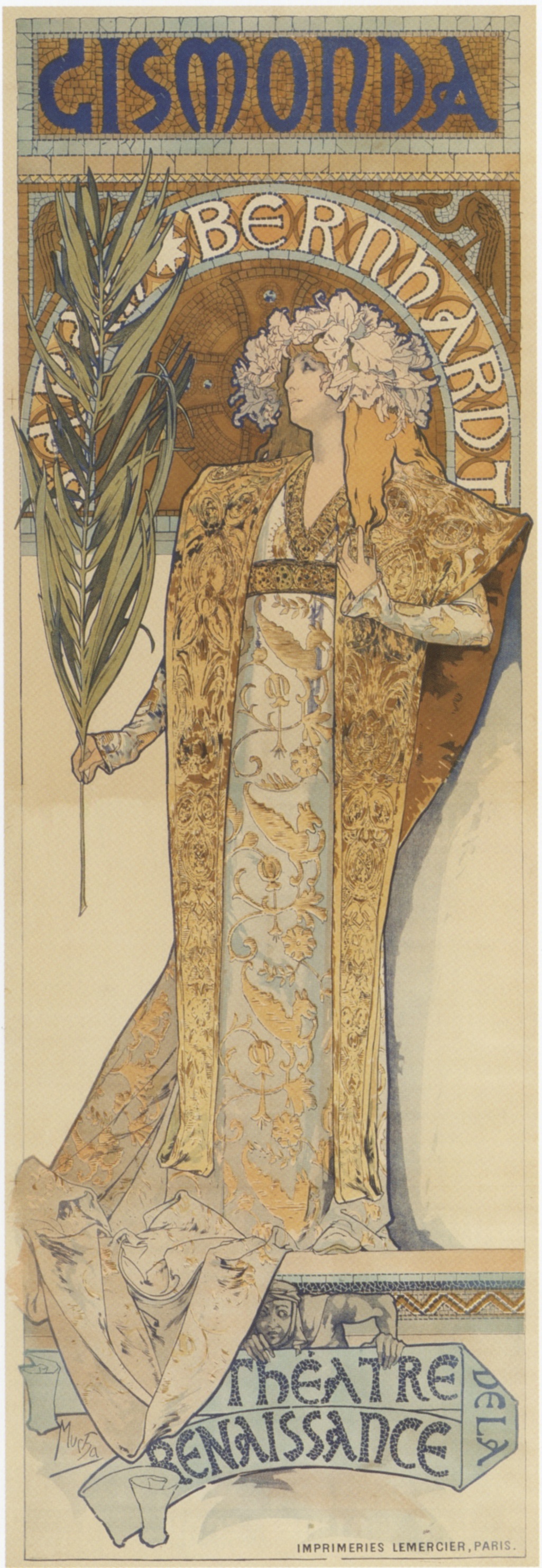 Alphonse Mucha, poster design for Gismonda , starring Sarah Bernhardt. Executed late 1894, posted January 1895. Theatre de la Renassiance, Paris. Lithograph.