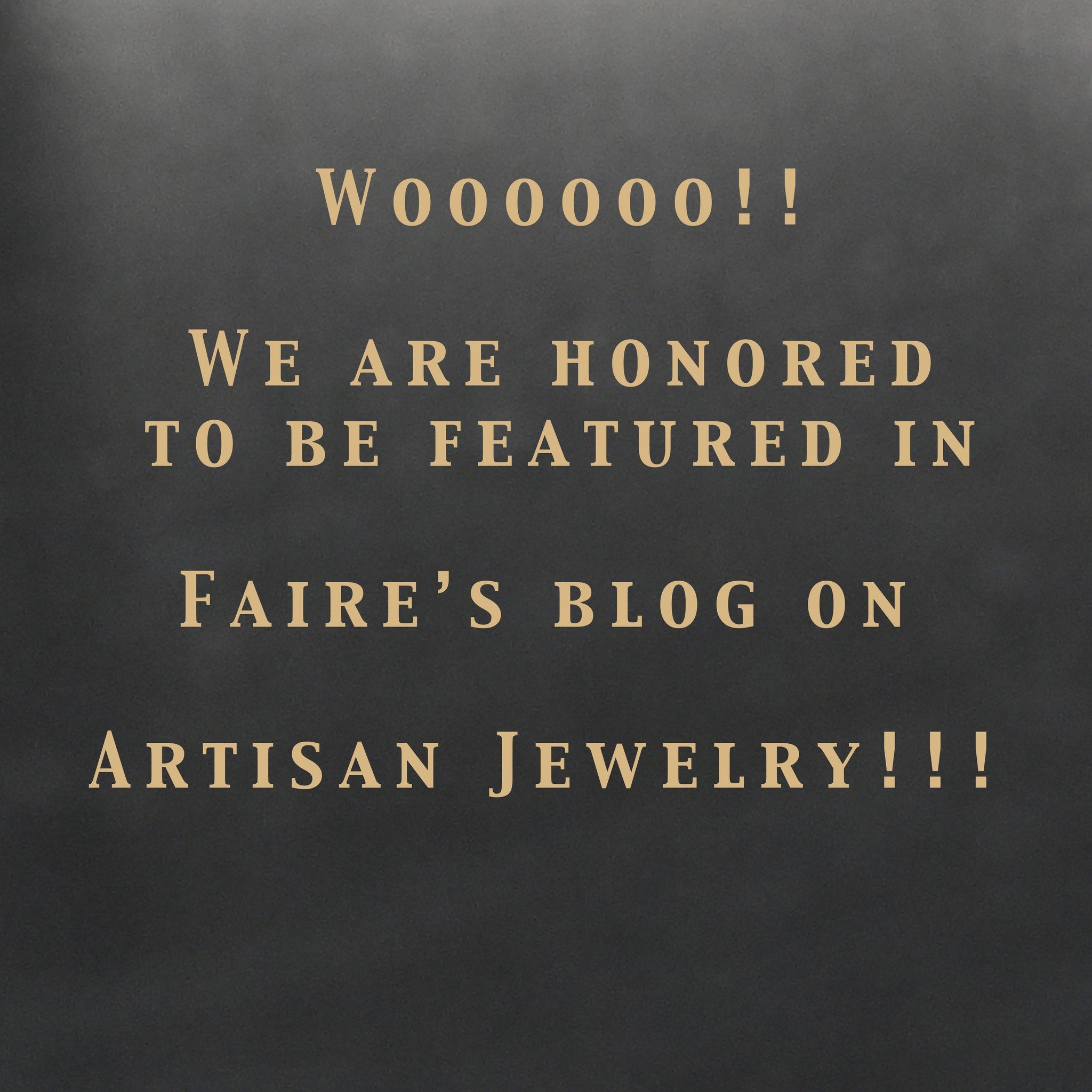 I am VERY excited to be a featured designer in Faire&rsquo;s blog post on Artisan Jewelry!!! 

I have to say I am very honored to be acknowledged in this category!!

&ldquo;Artisan jewelry is high-quality jewelry that is handmade by a skilled craftsp
