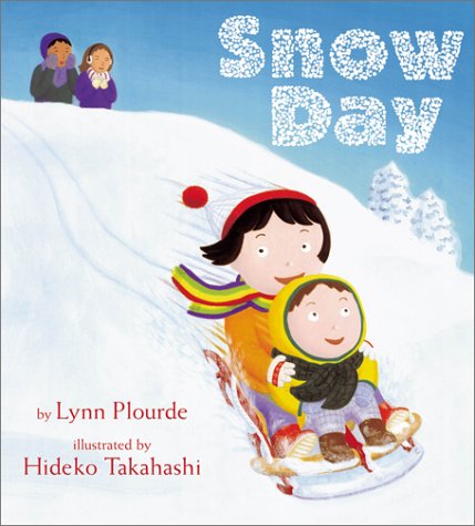 Story Time - Snow Day by Lynn Plourde