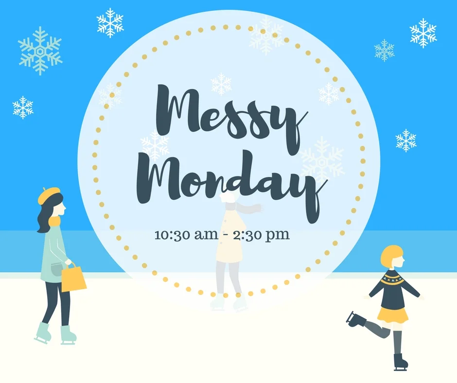 Messy Monday