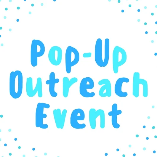 Pop-Up Outreach Event 