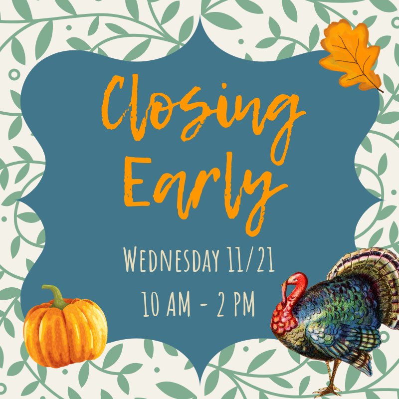 Closing Early
