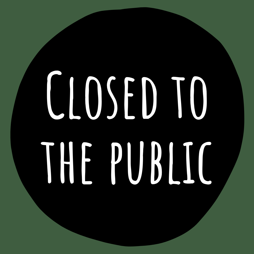 Group Visit Tuesday - Closed to the Public