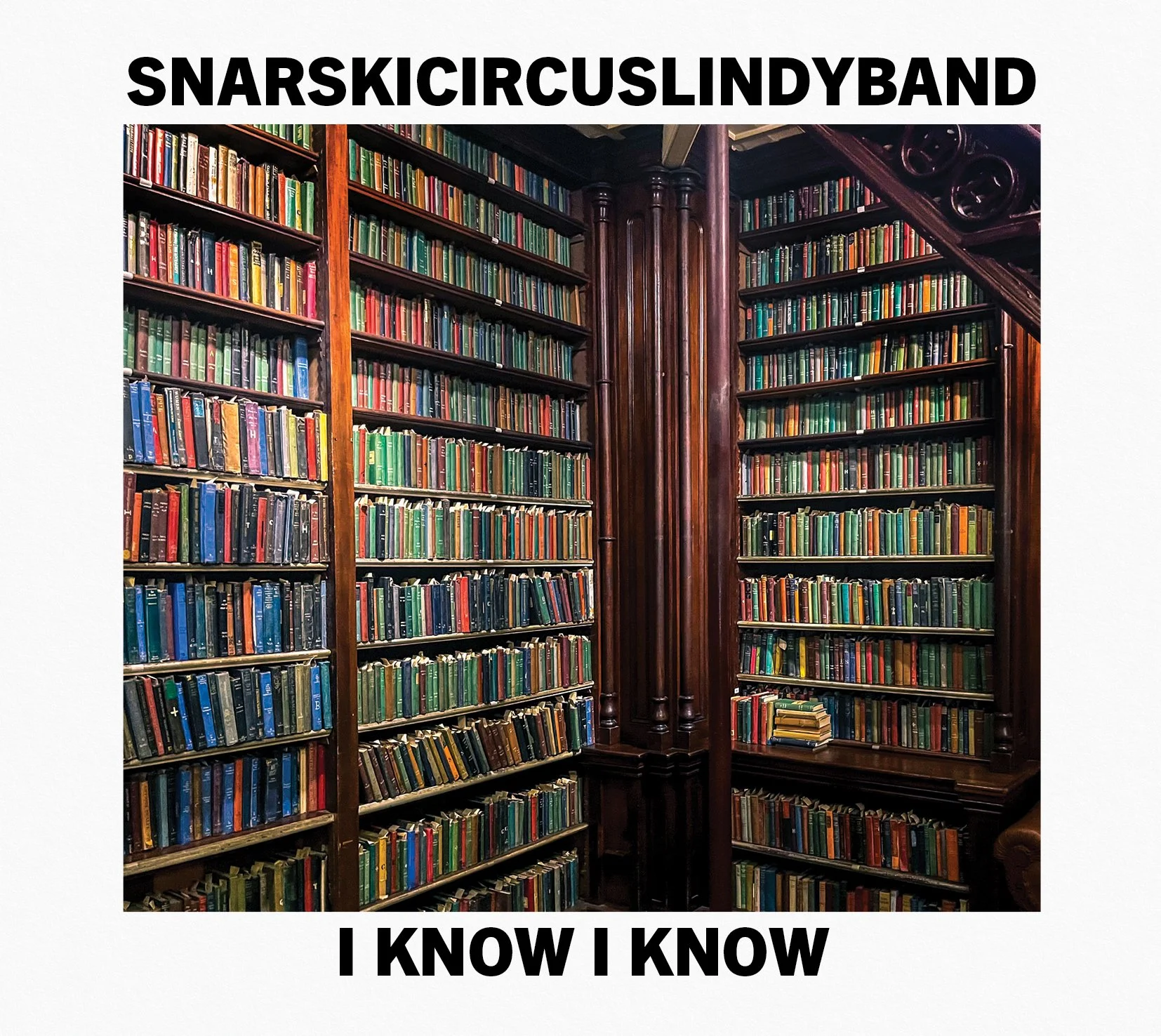 SnarskiCircusLindyBand 'I Know I Know' - CD