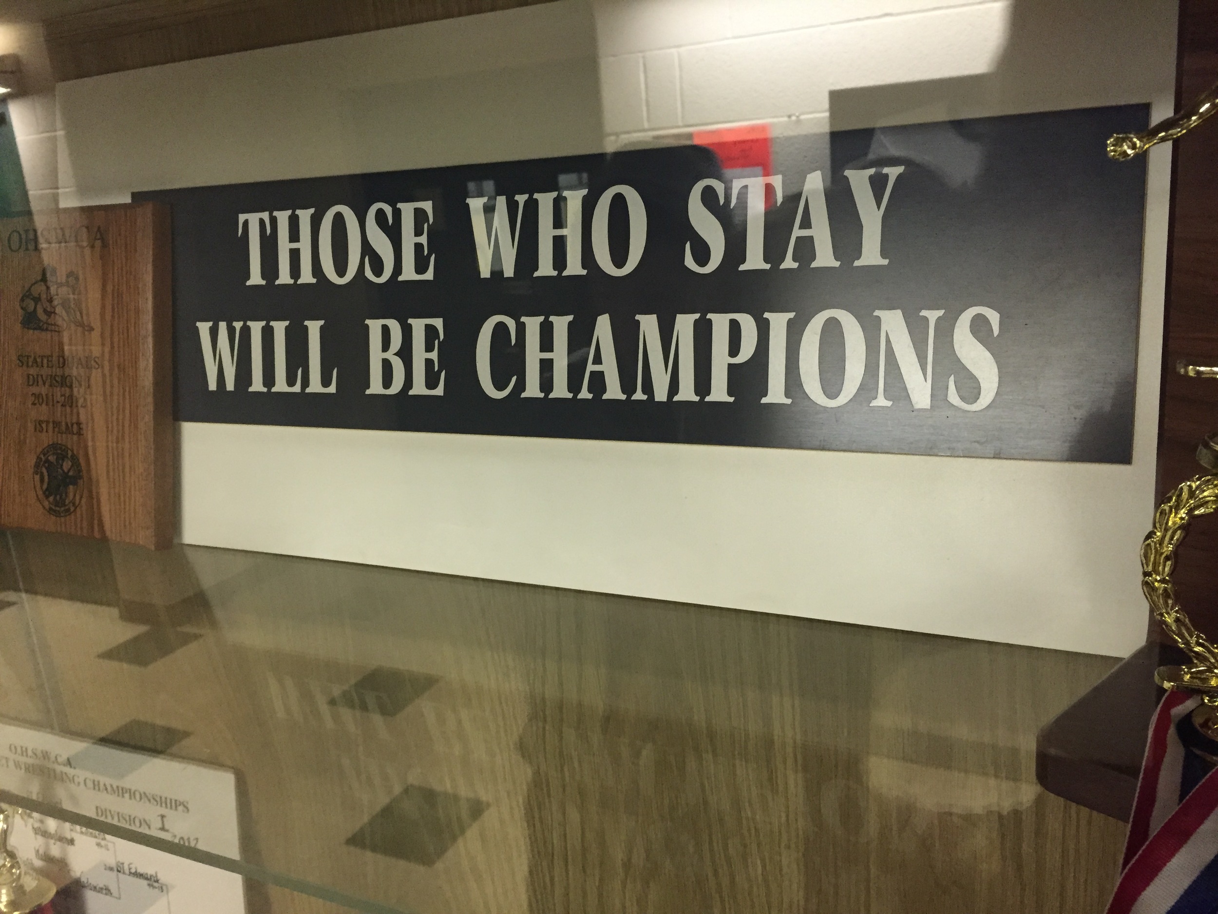 A sign I saw at St Edwards wrestling room. Mediocrity is not tolerated there. 