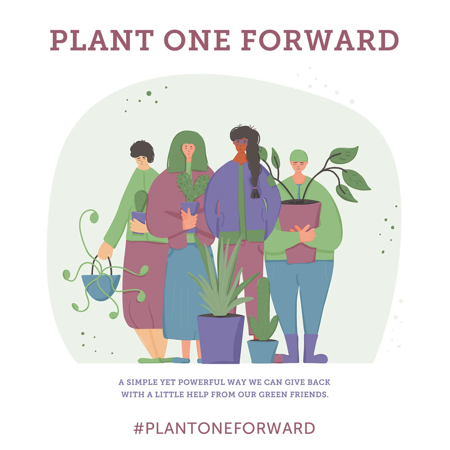 The "Plant One Forward" Initiative 