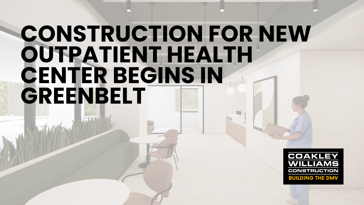 Construction for new Outpatient Health Center Begins in Greenbelt