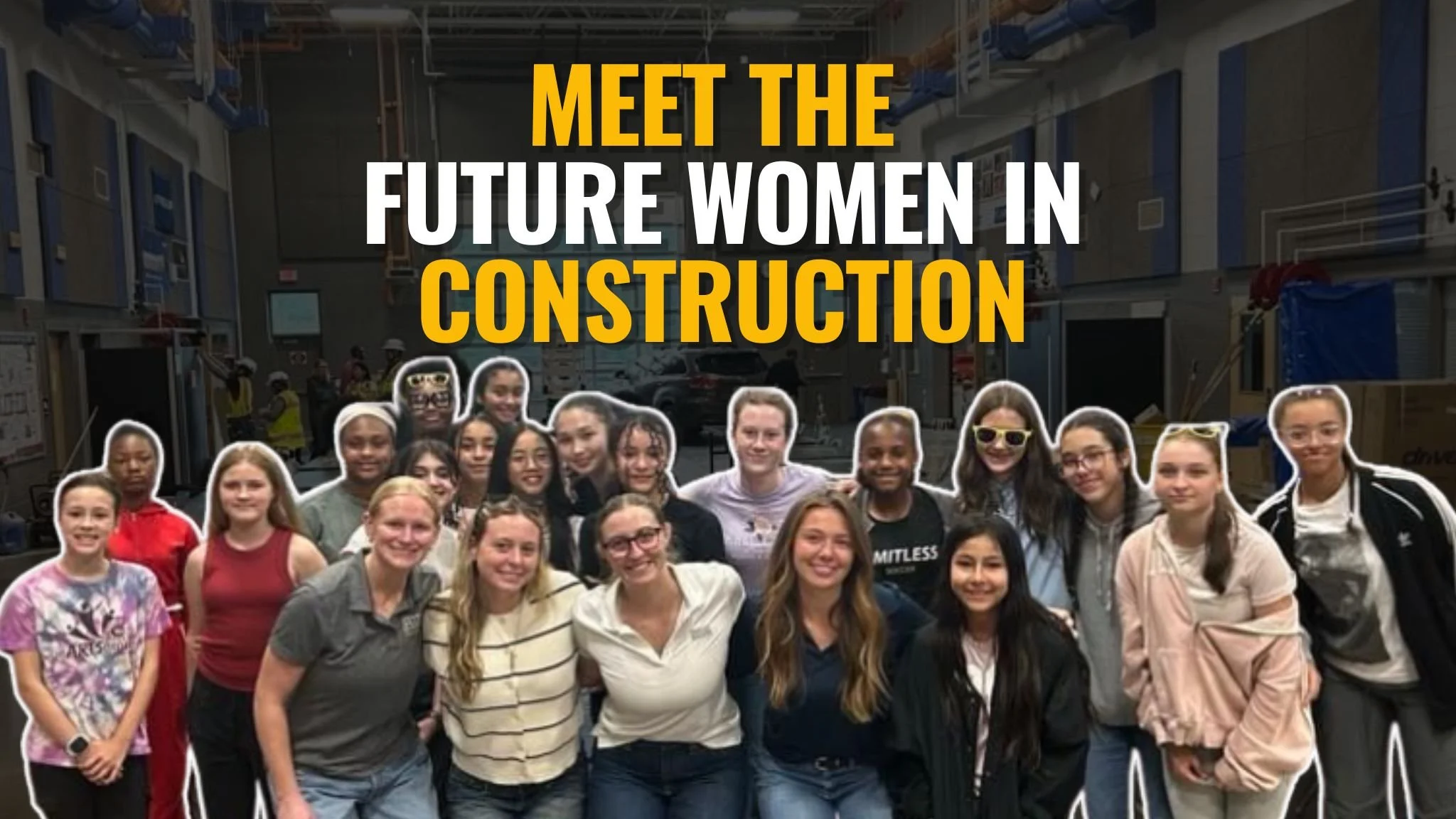 Camp NAWIC Inspires the Next Generation of Women in Construction