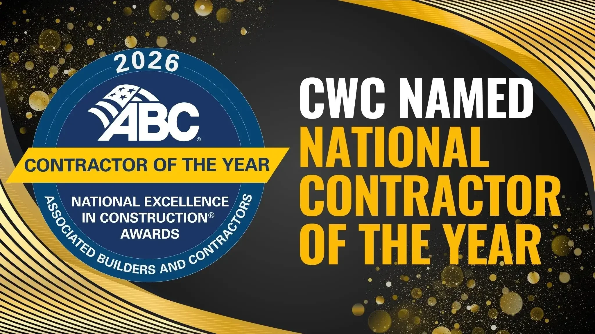 Graphic announcing Coakley & Williams as ABC National Contractor of the Year at the National Excellence in Construction Awards.
