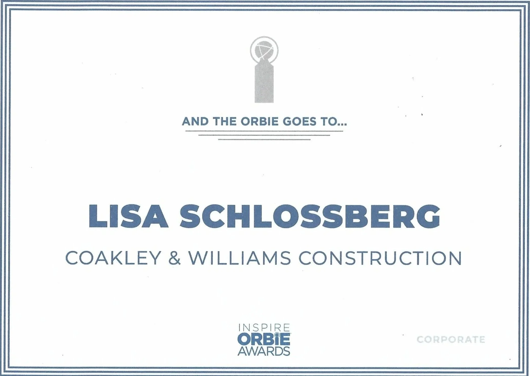 Lisa Schlossberg of Coakley & Williams Construction named the inaugural CapitalCMO Corporate ORBIE Award winner.