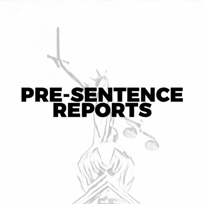 Pre-Sentence-Reports.jpg