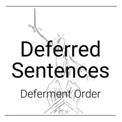 Deferred Sentences — Defence-Barrister.co.uk