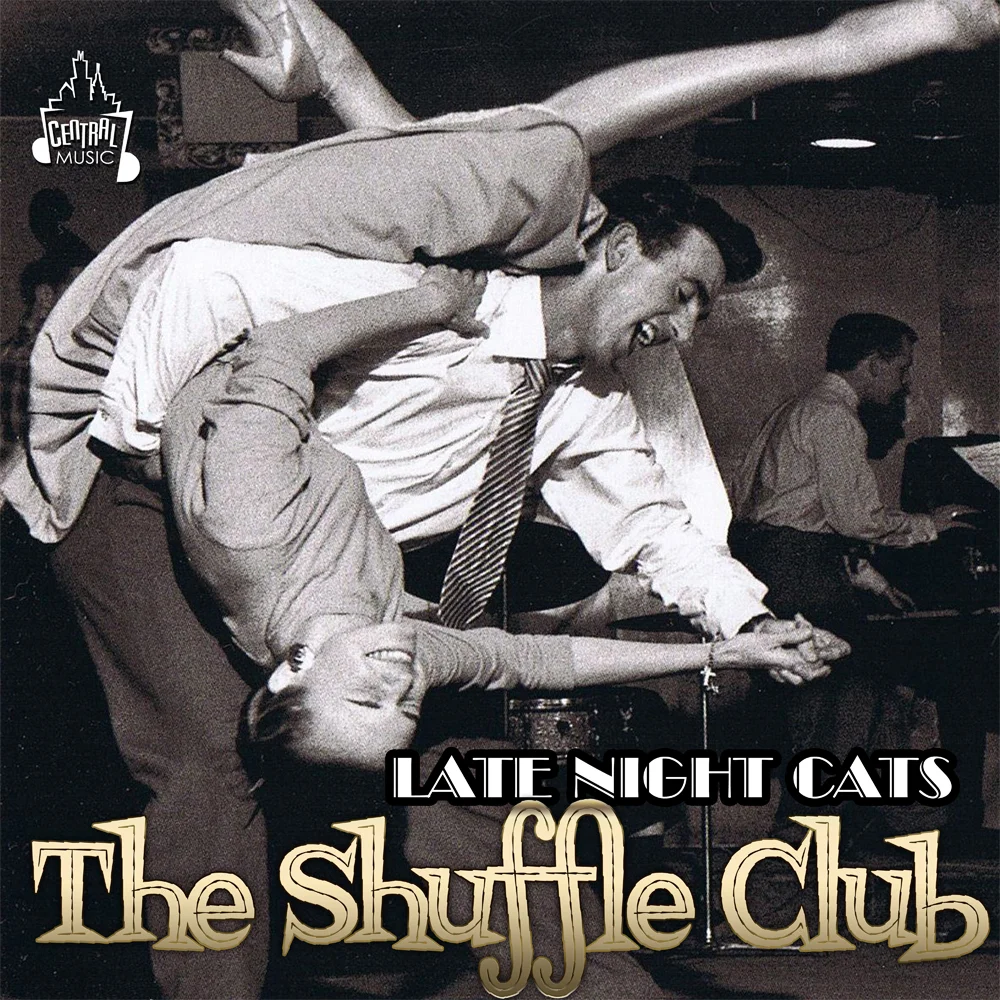 The Shuffle Club - Late Night Cats (Copy)