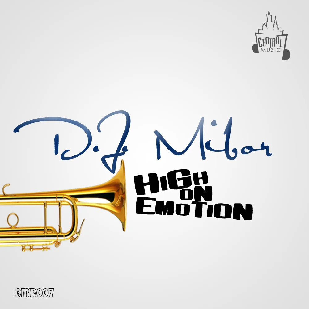DJ Mibor - High On Emotion EP (Copy)