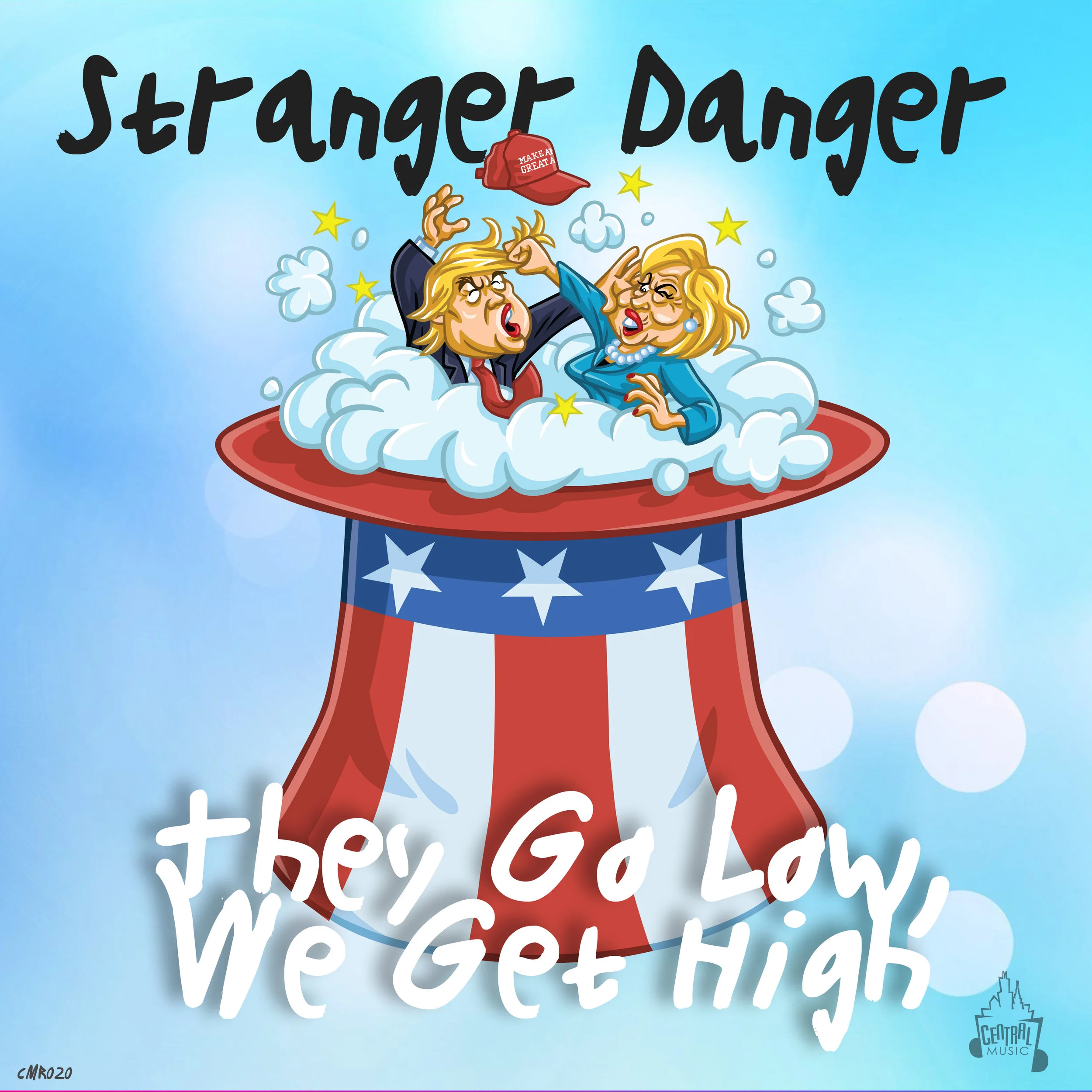 Stranger Danger - They Get Low, We Get High (Copy)