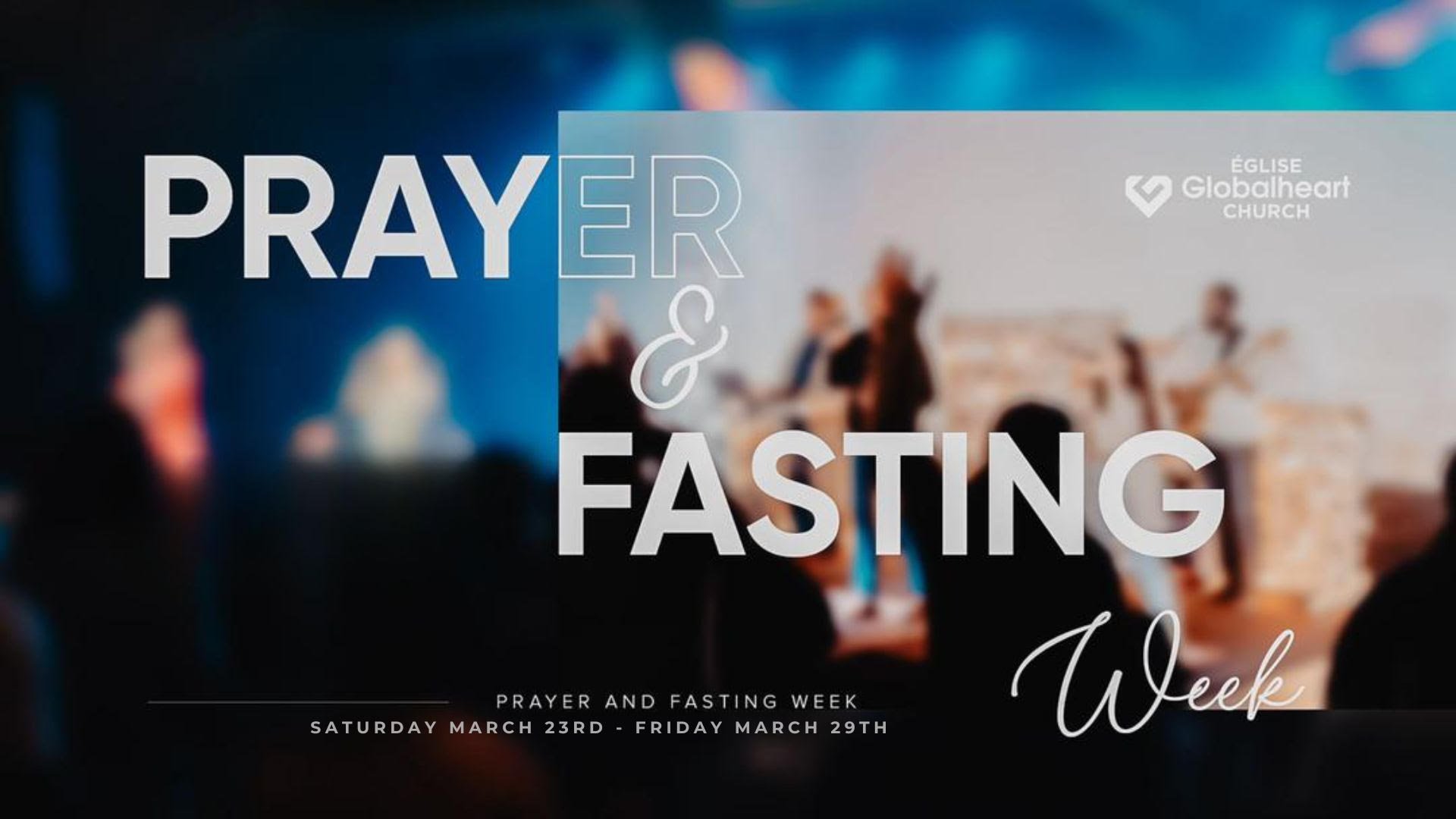 Prayer & Fasting Week