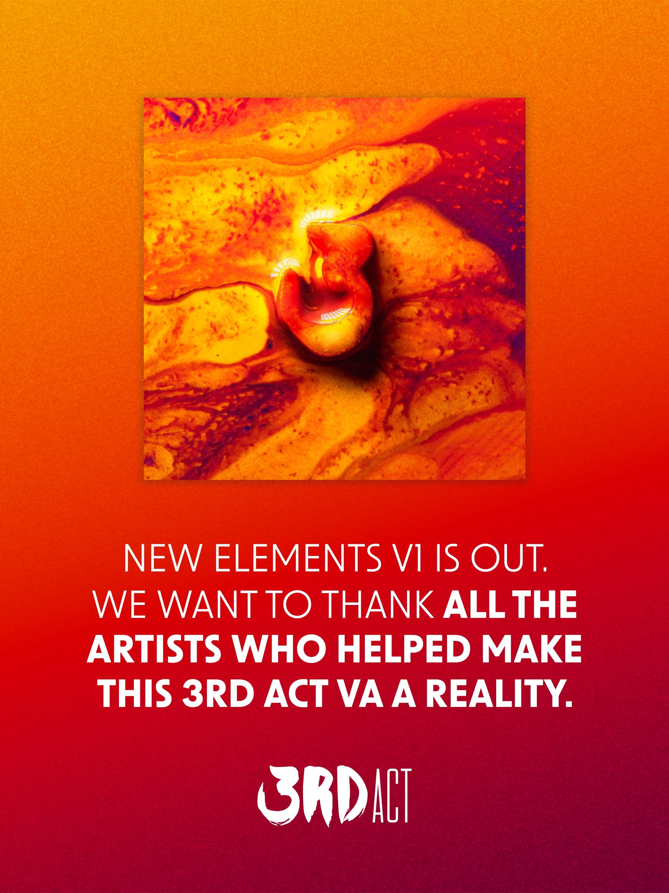 NEW ELEMENTS v1 is out.
We want to thank all the artists who helped make this 3RD Act VA a reality.

The idea started during ADE: a cinematic and free-form compilation where every producer could bring their own identity into the project.

The result 