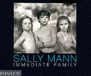 Sally Mann: Immediate family