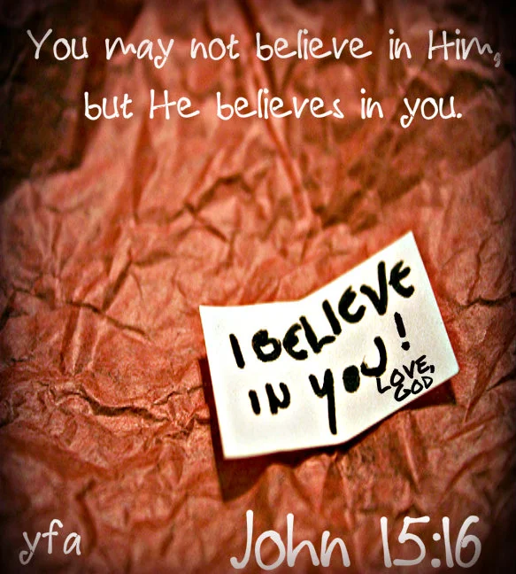 god believes in you.jpg