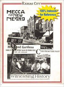 Kansas City:  Mecca of the New Negro