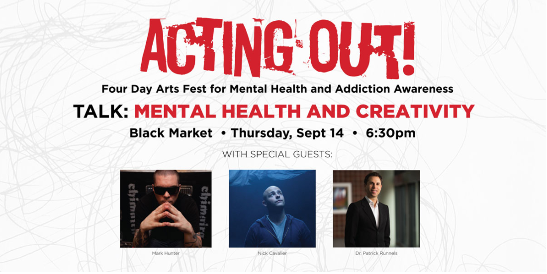 Acting Out! // TALK: Mental Health and Creativity