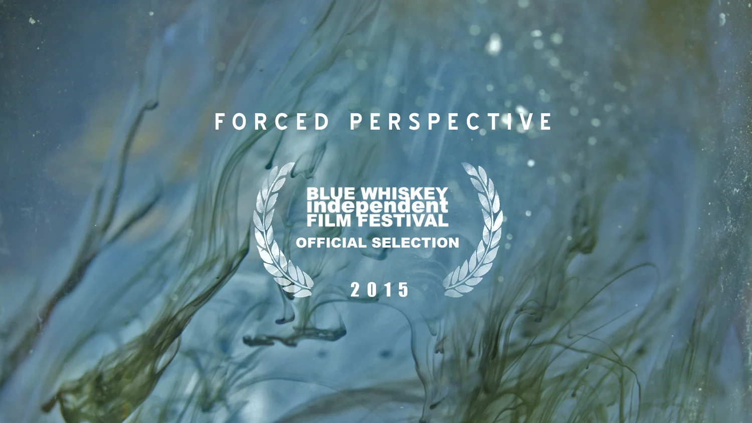 Forced Perspective - Blue Whiskey Independent Film Festival