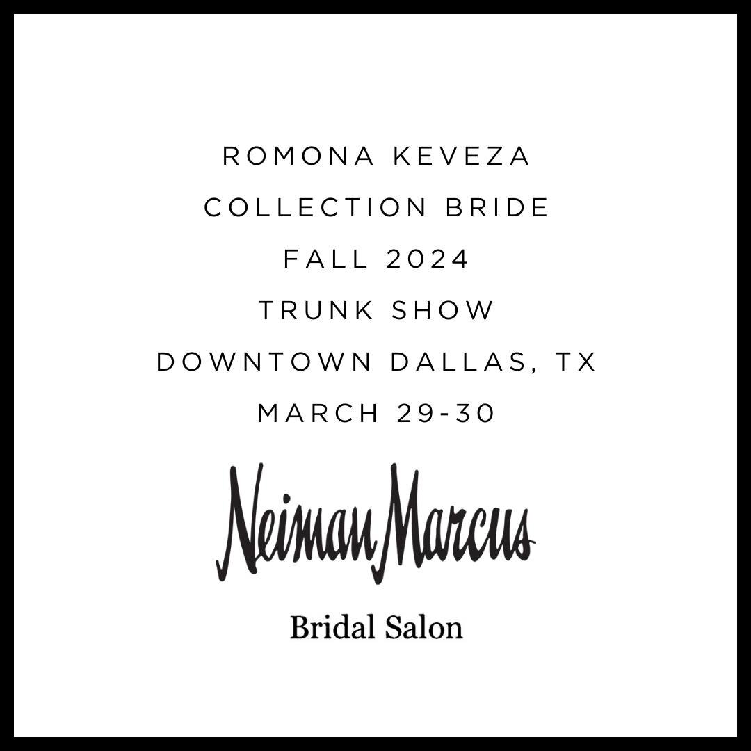 EASTER WEEKEND BRIDAL TRUNK SHOW! 🐰🤍

You are cordially invited to view and shop the latest @romonakevezacollection Bride Fall 2024 at @neimanmarcusbridal  in Dallas TX over the Easter Weekend, March 29th-30th.

To Book your appointment contact Nei