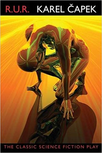 By far, my favorite cover art for R.U.R. 