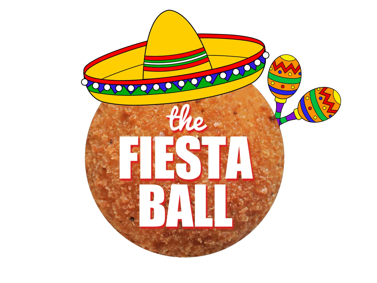 THE FIESTA BALL SPANISH RICE, SPICY CHORIZO + MEXICAN BLENDED CHEESES