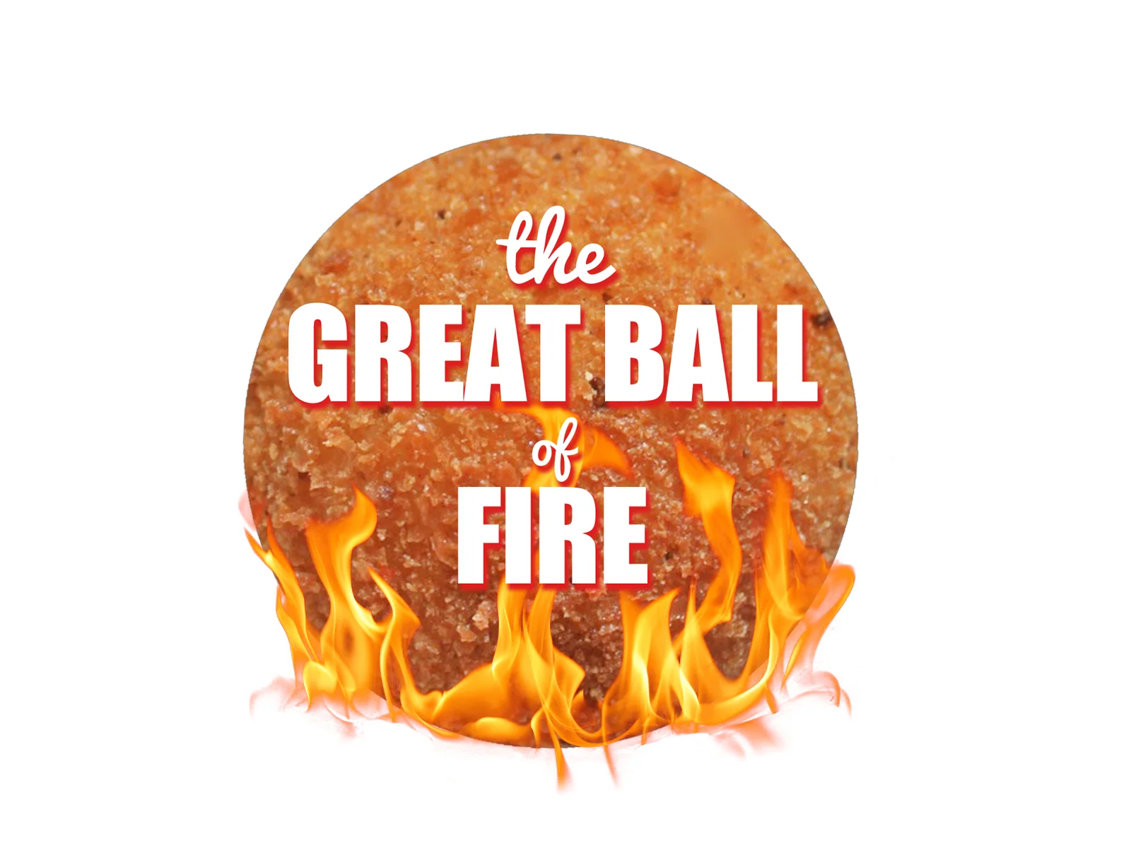 THE GREAT BALL OF FIRE BUFFALO CHICKEN, HOT SAUCE + BLEU CHEESE