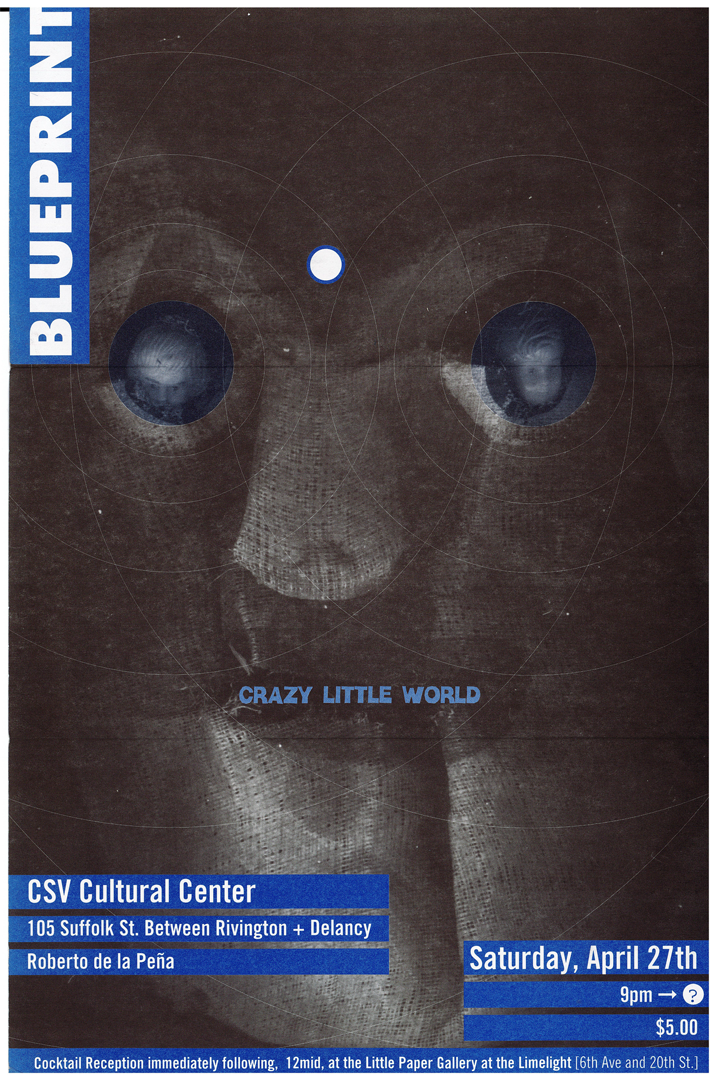  BLUEPRINT                                                                                                      Crazy Little World                                                                                             CSV Cultural Center, 1996. 