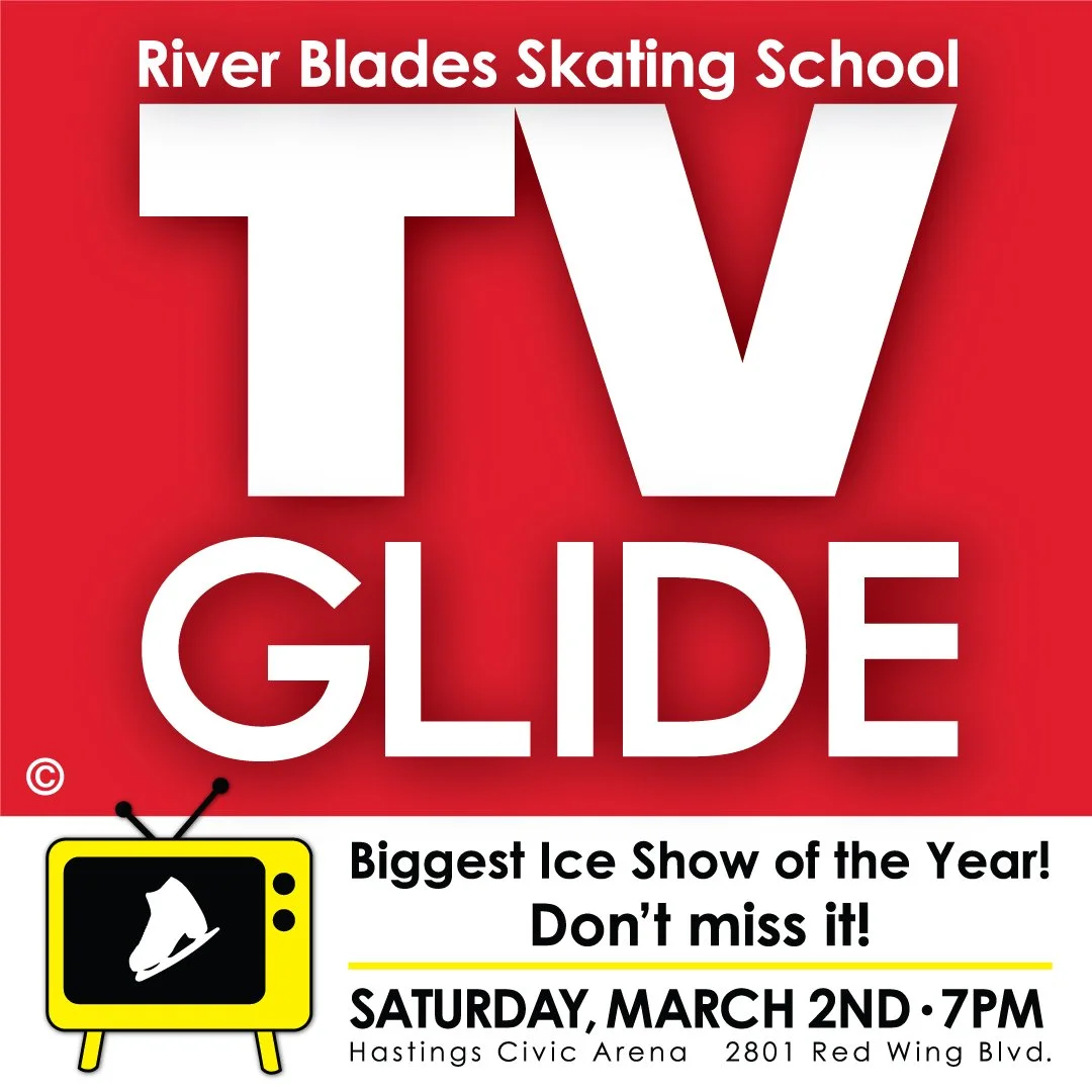 River Blades Skating School Theater on Ice Show  "TV GLIDE" Sat. Mar. 2, 2024