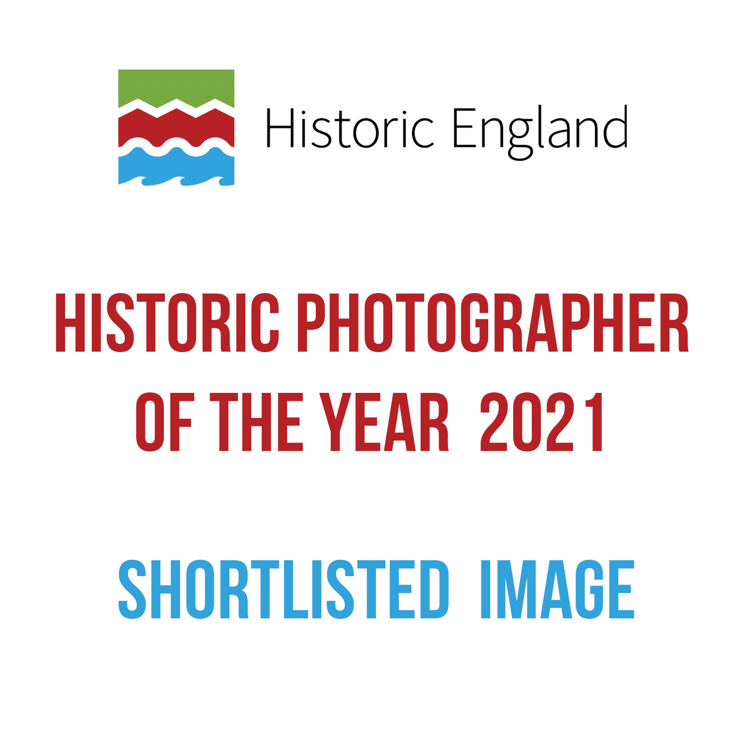Promotional image with Historic England logo and text reading “Historic Photographer of the Year 2021 Shortlisted Image.” Regarding Pete Edmunds’ photograph Battersea Power Station Construction 2019.