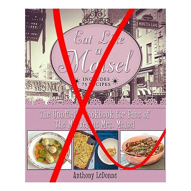 Anthony LeDonne's Eat Like A Maisel.jpg