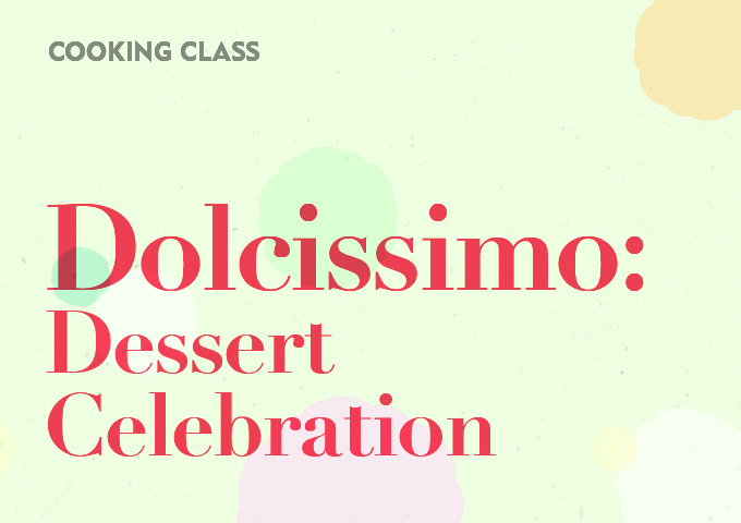 Cooking Class: Dolcissimo