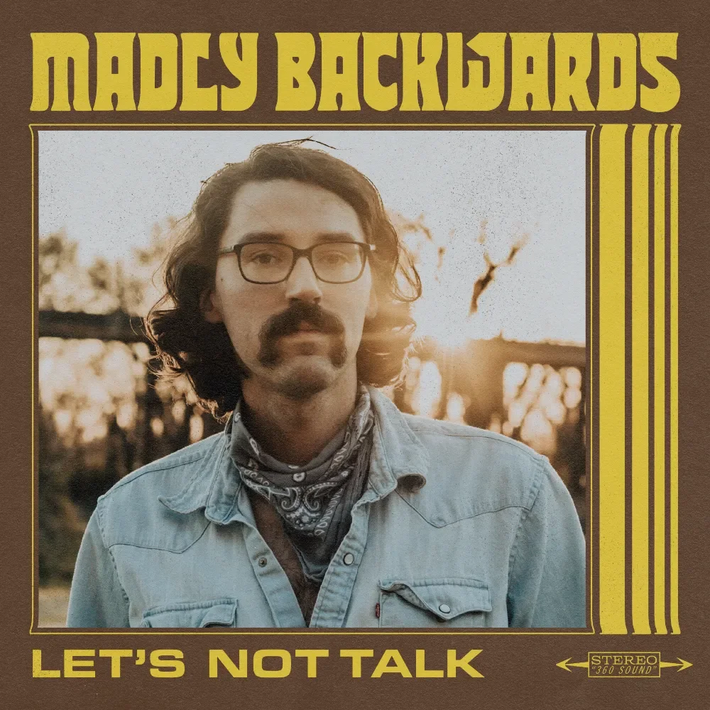 Album cover artwork for Madly Backwards — Let’s Not Talk