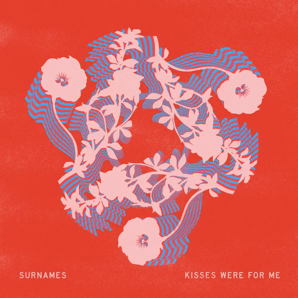 Single cover artwork for Surnames — Kisses Were for Me