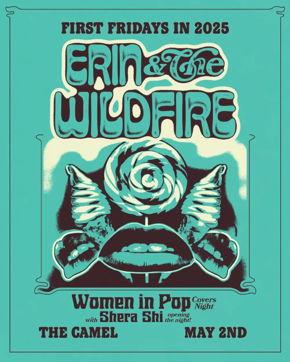 Poster for the Erin and The Wildfire Residency show at the Camel