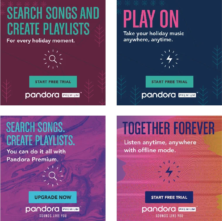 These are some examples of house ads for Pandora. The tiles are small so it is important to focus on color contrast, legability and alignment. 