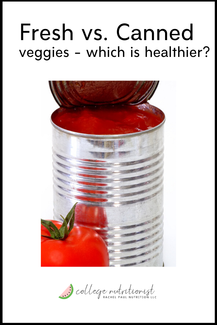Fresh vs. Canned Veg - which is better? — The College Nutritionist