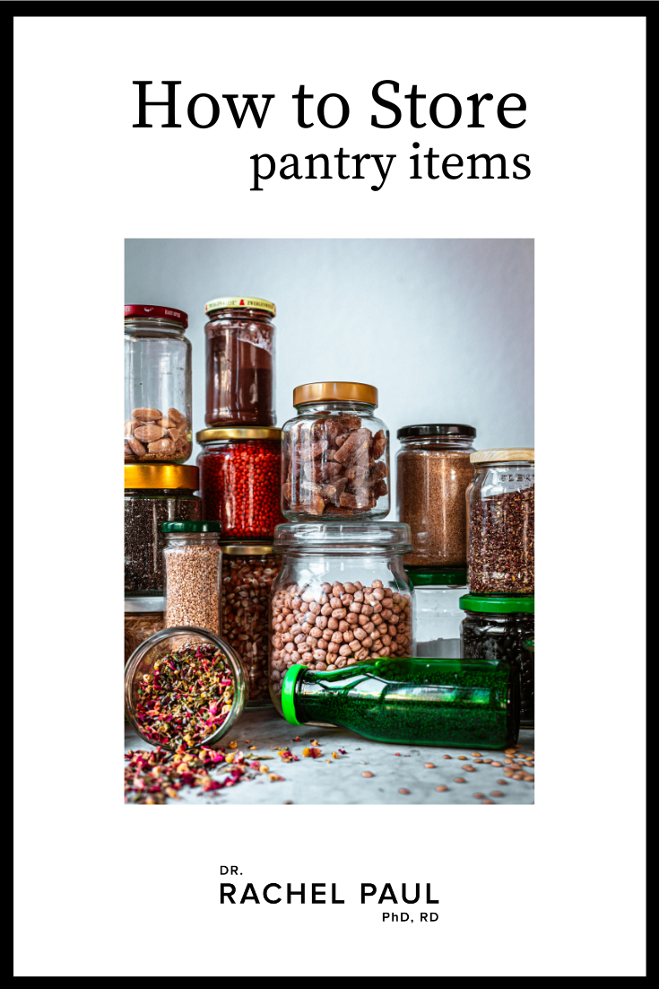 How to Properly Store Pantry Items and Keep Them Organized