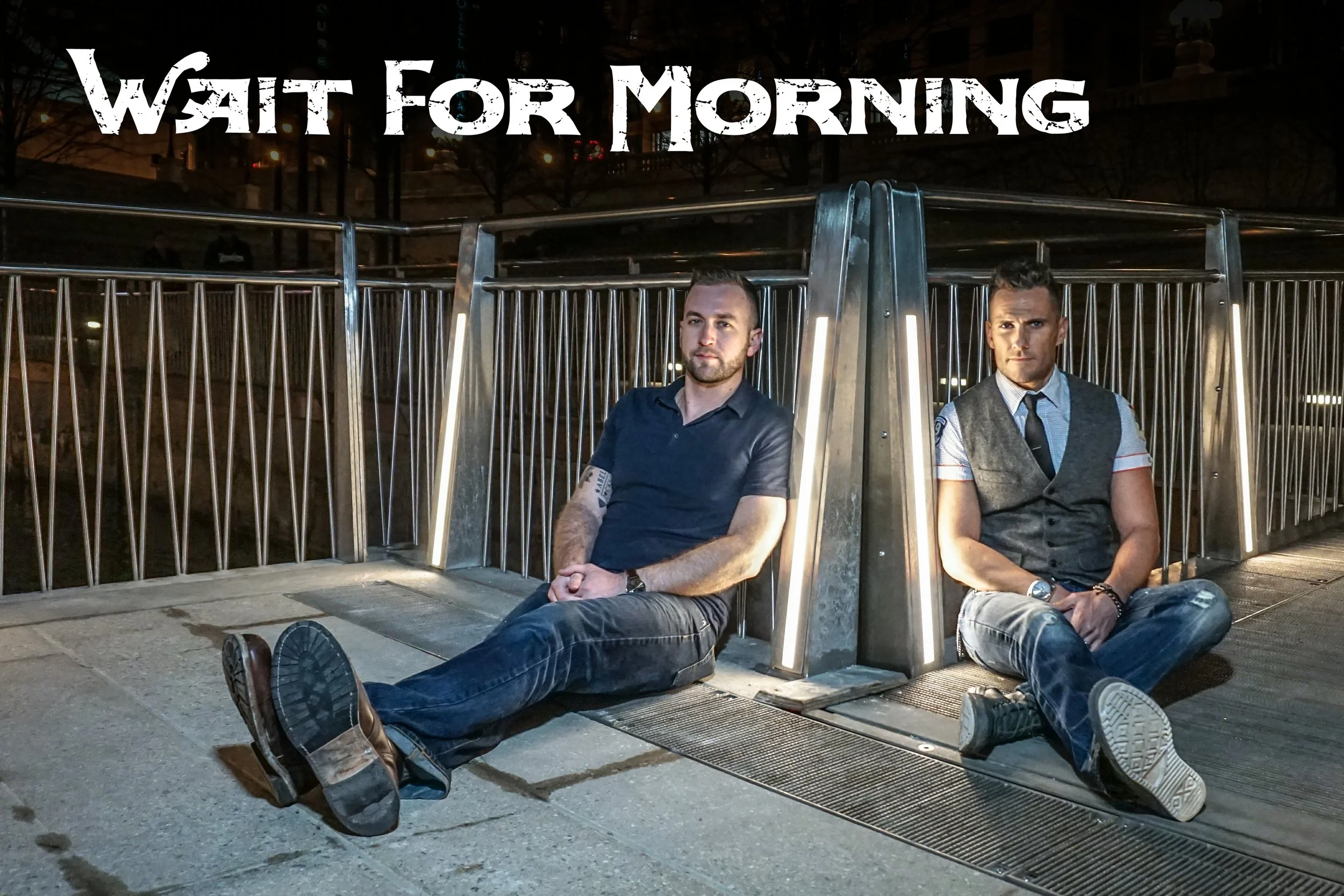 Wait for Morning