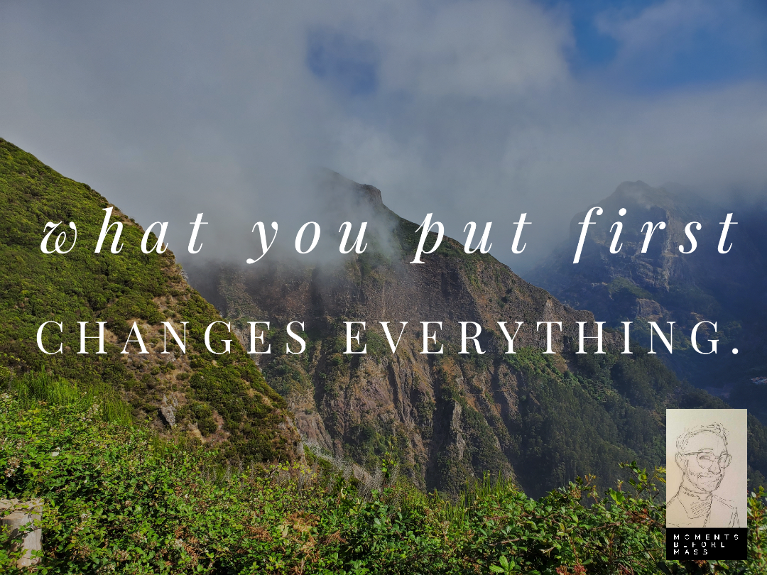 First Changes First — Moments Before Mass