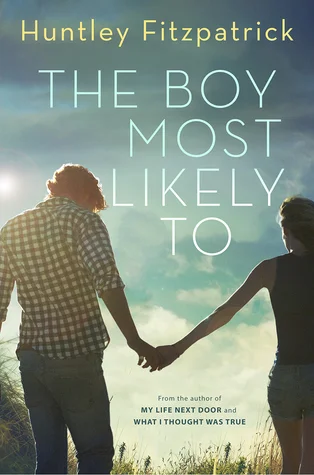 The Boy Most Likely To - Huntley Fitzpatrick