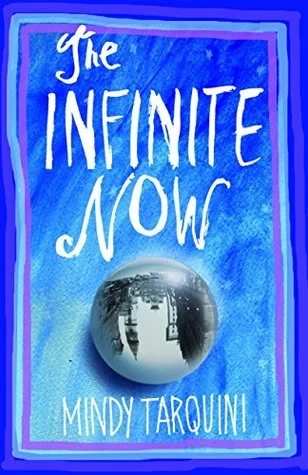The Infinite Now - Mindy Tarquini