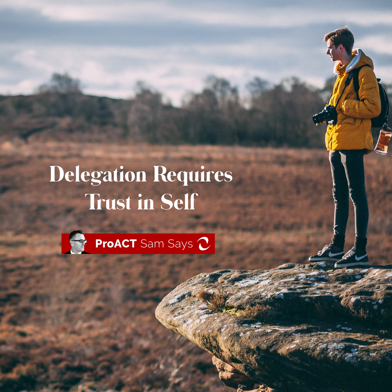 Delegation Requires Trust in Self