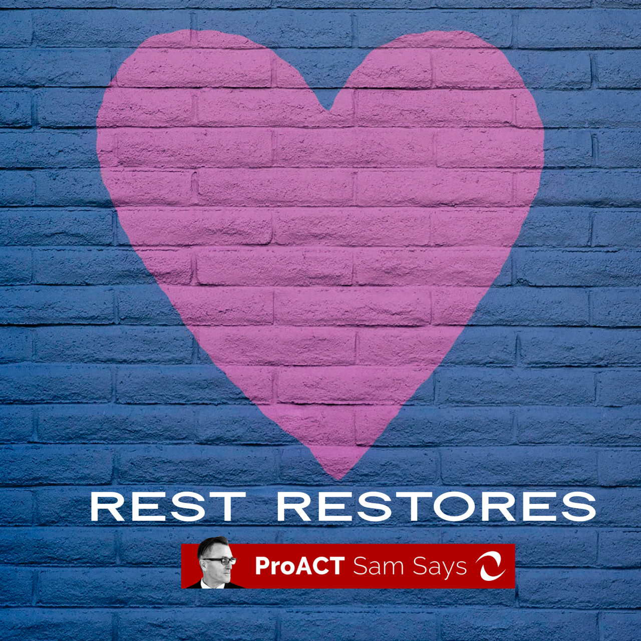 Rest Restores