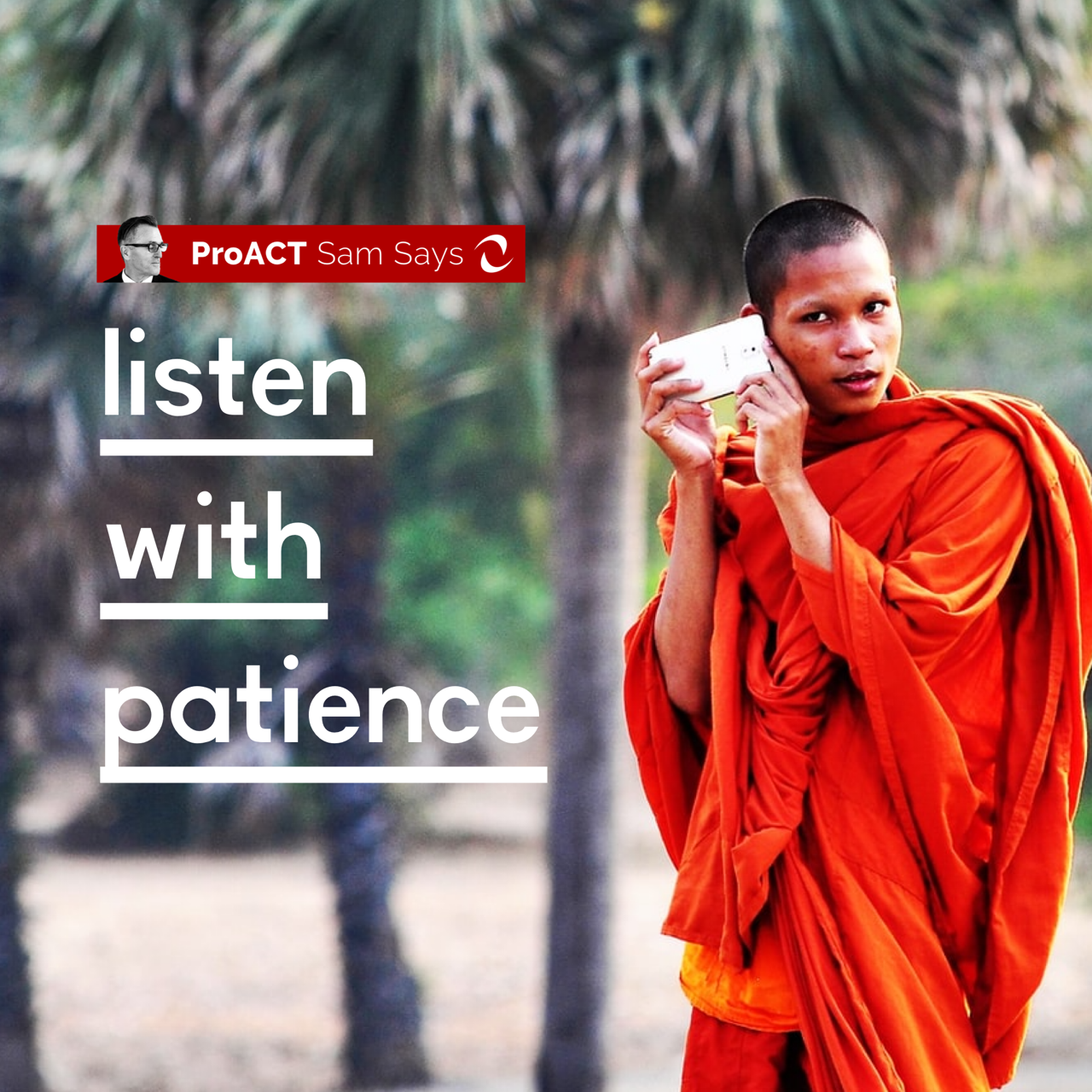 Listen With Patience